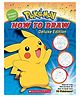 Pokémon: How To Draw Deluxe Edition Crafts, Hobbies & Activity Books Maria S Barbo English