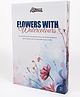 Artworms Flowers with Watercolour Kit