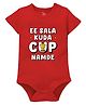 Zeezeezoo 100% Cotton Knit IPL Theme Half Sleeves Ee Sala Kuda Cup Namde Text Printed Onesie - Red