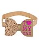 Aye Candy Glitter Embellished I Heart My Dad Text Foil Printed Bow Applique Detailed Headband - Gold