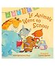 If Animals Went to School If Animals Kissed Good Night by Ann Whitford Paul Board Book -English