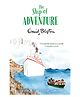 The Ship of Adventure: 6 By Enid Blyton Story Book - English
