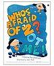 Whos Afraid of Z? Not Me Story Book by Lubaina Bandukwala & Allen Shaw - English
