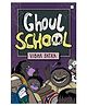 Ghoul School Story Book by Vibha Batra - English