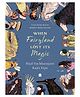 When Fairyland Lost Its Magic Story Book by Bijal Vachharajani & Rajiv Eipe - English