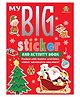 MY BIG STICKER AND ACTIVITY BOOK: CHRISTMAS- ENGLISH