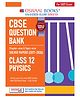 OSWAAL BOOKS CBSE Question Bank for Class 12 Physics | Chapter-wise and Topic-wise: Solved Papers (2017-2026) | Includes 2026 Papers- fully solved | With oswaal.ai | For 2027 Exam
