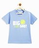 Campana 100% Cotton Knit Half Sleeves Big Shot Text Printed Tee - Light Blue