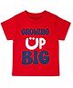 nuberry Cotton Woven Half Sleeves Growing Up Big Text Printed Tee - Red