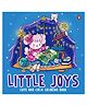 Little Joys- Cute & Calm Coloring Book: Cute & Cozy Coloring Book| Art Therapy with Practice Pages & Quick Tips I For Stress Relief & Mindful Creativity | Select Learning - English
