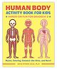 Human Body Activity Book For Kids by Katie Stokes - English