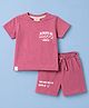 Ollypop Sinker Knit Half Sleeves T-Shirt & Shorts Set With Text Print - Pink