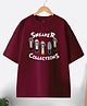 CODEZ 100% Cotton Knit Half Drop Shoulder Sleeves Sneaker Collections Text Printed Oversized Tee - Burgundy