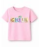KAVEE Cotton Knit Half Sleeves Chill Text Printed Tee - Pink