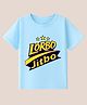 BLUSHES Cotton Knit IPL Theme Half Sleeves Lorbo Jitbo Text Printed Tee - Aqua Blue