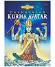Kurma Avatar: Dashavatara Divya Gathayein Comics Book - English