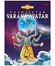 Varaha Avatar: Dashavatara Divya Gathayein Comics Book - English
