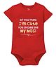 Zeezeezoo Family Theme 100% Cotton Knit Half Sleeves If You Think Im Cute You Should See My Masi Text Printed Onesie - Red