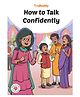 How to Talk Confidently -English