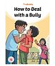 Comics: How to Deal with a Bully -English