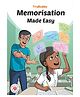 Memorisation Made Easy -English