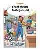 From Messy to Organised -English