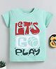 Unfab Cotton Knit Half Sleeves Lets Go Play Text Printed Tee - Mint Green