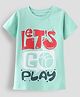 Unfab Cotton Knit Half Sleeves Lets Go Play Text Printed Tee - Mint Green