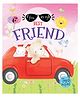 You are my Best Friend Touch & Feel Story Book - English