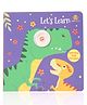 Let's Learn Opposites with DInosaurs Board Book by Booktopus - English