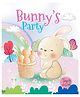 Bunny's Party Sensory Book for Toddlers Board Book by Booktopus - English