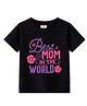 BLUSHES Cotton Knit Mothers Day Theme Half Sleeves Best Mom In The World Text Printed Tee - Black