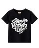BLUSHES Cotton Knit Mothers Day Theme Half Sleeves Happy Mothers Day Text Printed Tee - Black