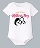 BLUSHES Cotton Knit Mothers Day Theme Half Sleeves Our First Mothers Day Text Printed Onesie - White