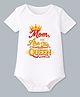BLUSHES Cotton Knit Mothers Day Theme Half Sleeves Mom You Are The Queen   Text Printed Onesie - White