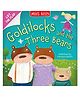Goldilocks and The Three Bears: Lift the Flap Board Book by Miles Kelly - English
