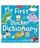 My First Sticker Dictionary Paperback by Miles Kelly - English