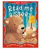 Read Me a Story: Fun-filled illustrated fairy tales and fable Hardback by Miles Kelly - English