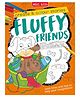 Stories Fluffy Friends Paperback by Miles Kelly - English