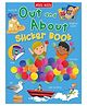 Out and About Sticker Book: A Delightful Children's Activity for Developing Fine Motor Skills and New Words Paperback by Miles Kelly - English
