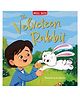 The Velveteen Rabbit: A Beautifully Illustrated Children's Fiction Picture Book for Bedtime - Paperback, By - Margery Williams and Miles Kelly - English