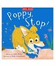 Poppy Stop: A Laugh Out Loud Children's Story for Young Animal Lovers (Silly Stories) Paperbook by Miles Kelly - English