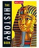 The History Book, Hardback, By - Miles Kelly and Philip Steele - English