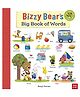 Bizzy Bear's Big Book of Words Board Book by Benji Davis - English