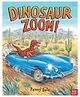 Dinosaur Zoom By Penny Dale - English