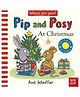 Pip and Posy, Where Are You? At Christmas (A Felt Flaps Book) Board Book by Axel Scheffler and Waleed Akhtar - English
