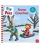 Pip and Posy: Snow Coaches Picture Books, Paperback, By- Pip and Posy, Stephen Mangan - English