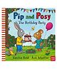 Pip And Posy: The Birthday Party: A classic storybook about when things don't go to plan, Board Books, By - Camilla Reid, Axel Scheffler - English