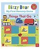 Bizzy Bear: My First Memory Game Book: Things That Go Board Book by Benji davis - English
