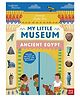 British Museum: My Little Museum: Ancient Egypt, Paperback, By - Beer, Sophie - English